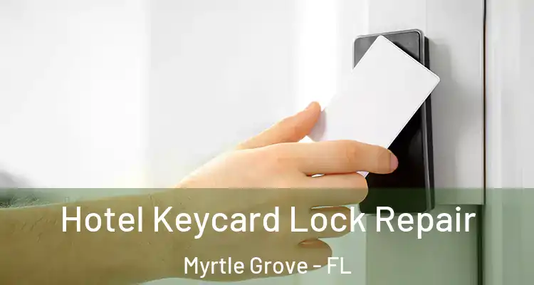  Hotel Keycard Lock Repair Myrtle Grove - FL
